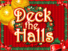 Deck The Halls – виртуальный автомат с бонусами